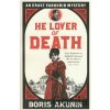 He Lover Of Death - Boris Akunin