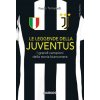 leggende della Juventus. I grandi campioni della storia bianconera (Paolo Tomaselli)(Brožovaná)