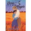 The Song of the Magpie (Louise Mayberry)(Brožovaná)