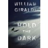 Hold the Dark (Giraldi William)