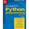 Murach's Python Programming (2nd Edition) (Michael Urban,Joel Murach)(Brožovaná)