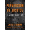 Perversion of Justice