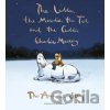 The Laddie, the Mowdie, the Tod and the Cuddie - Charlie Mackesy