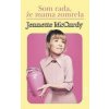 Som rada, že mama zomrela - Jennette McCurdy