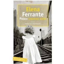 Príbeh stratenej dcéry Elena Ferrante SK