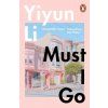 Must I Go
