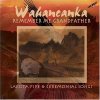 Remember Me, Grandfather (Wahancanka) (CD / Album)