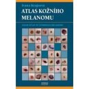 Atlas kožního melanomu - Ivana Krajsová