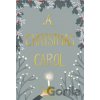 A Christmas Carol - Charles Dickens