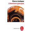 L'Aventure Grecque (P. Leveque,Pierre Leveque)()