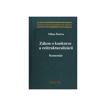 Zákon o konkurze a reštrukturalizácii - Milan Ďurica