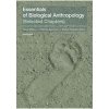 Essentials of Biological Anthropology Selected Chapters - Bláha Pavel