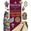 Historie a kultura - Nicola Deschamps, Rebecca Kealy