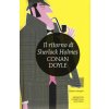 Il ritorno di Sherlock Holmes. Ediz. integrale (Arthur Conan Doyle,N. Rosati Bizzotto)(Pevná)