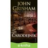 E-kniha Čarodejník - John Grisham