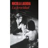 LA FEROCIDAD (NICOLA LAGIOIA)(Kniha)