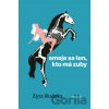 Smeje sa ten, kto má zuby - Zyta Rudzka