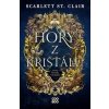Hory z křišťálu - Scarlett St. Clair