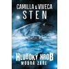 Hlubový hrob Modrá záře (Camilla Sten, Viveca Sten)
