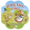 Utíkej Káčo, utíkej! - autor neuvedený