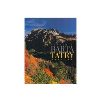 Tatry čarovné Vladimír Bárta