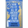 How to Fit All of Ancient Greece in an Elevator