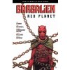 Barbalien: Red Planet--From the World of Black Hammer - Jeff Lemire, Tate Brombal