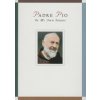 Padre Pio: In My Own Words