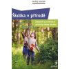 Školka v přírodě - Koželuh Ondřej