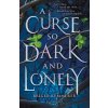 A Curse So Dark and Lonely - Brigid Kemmerer