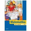 Matematika pro 5 ročník ZŠ 1 díl - Justová Jaroslava