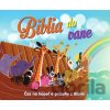 Biblia do vane: Čas na kúpeľ a príbehy z Biblie - Slovenská biblická spoločnosť