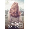 Prežila som svet (Miroslava Varáčková)