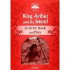 King Arthur and the Sword Activity Book and Play - Kolektív