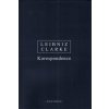 Korespondence - Clarke Stephen, Gottfried Wilhelm Leibniz