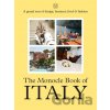 The Monocle Book of Italy - Tyler Brule, Nolan Giles, Joe Pickard, Andrew Tuck