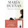 Misión olvido (MARIA DUEÑAS)(Brožovaná)