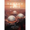Trosky Země - Petr Heteša