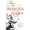 Maková válka - R. F. Kuang