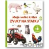 Moje velká kniha: Zvuky na statku - Svojtka&Co.