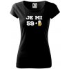 Je mi 60 pivo - Dámske tričko Pure - 2XL ( Čierna )