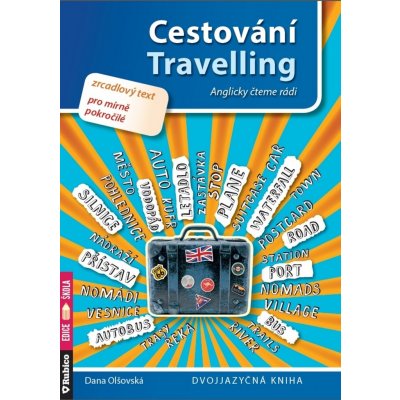 Cestování Travelling