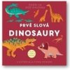 Prvé slová Dinosaury