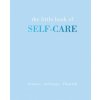 The Little Book of Self-Care - Gray, Joanna