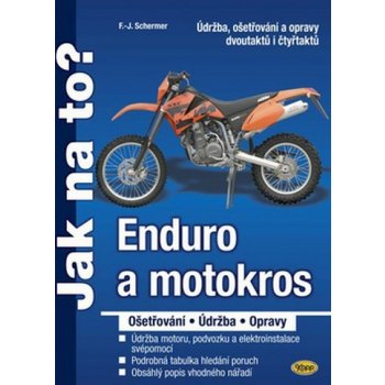 Enduro a motokros - F. J. Schermer