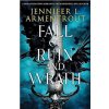 Fall of Ruin and Wrath - Jennifer L. Armentrout
