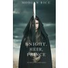 Knight, Heir, Prince (Of Crowns and Glory-Book 3)