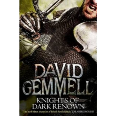 Knights of Dark Renown - David Gemmell