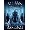 Darebáci Dozois Gardner, Martin George R.R. CZ