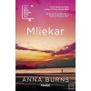 Mliekar - Anna Burns